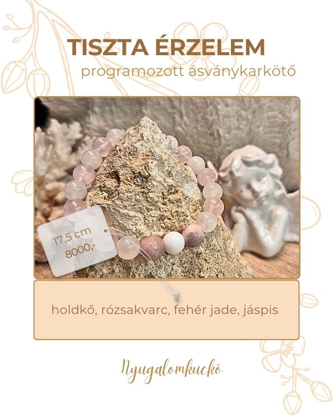 Tiszta érzelem ásványkarkötő - Nyugalomkuckó
