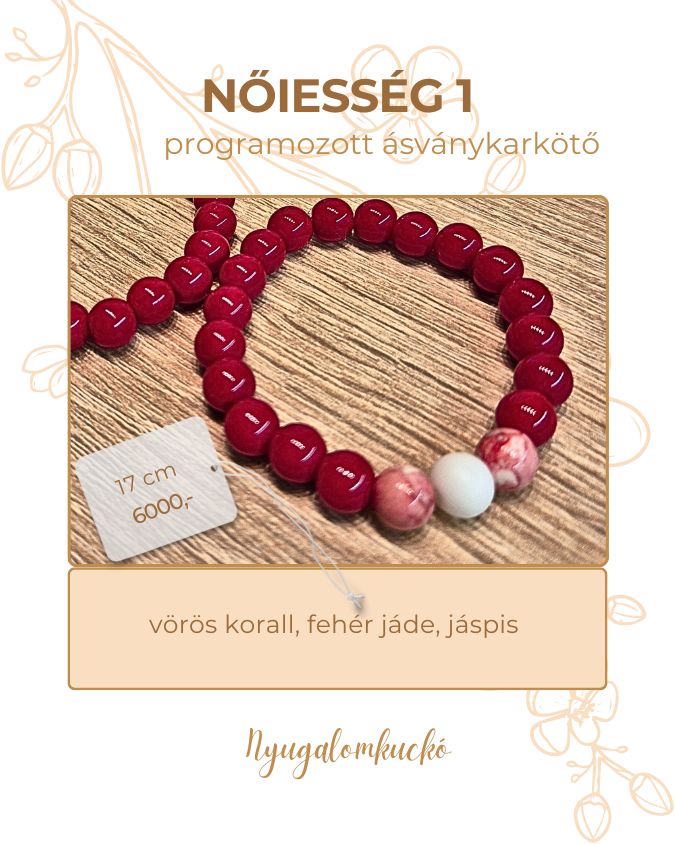 Nőiesség karkötő - Nyugalomkuckó